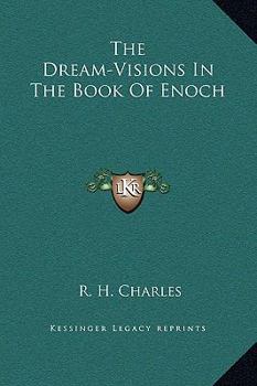 Hardcover The Dream-Visions In The Book Of Enoch Book