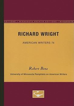 Paperback Richard Wright - American Writers 74: University of Minnesota Pamphlets on American Writers Book