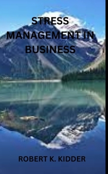 Paperback Stress Management in Business Book