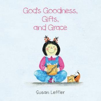 Paperback God's Goodness, Gifts, and Grace Book