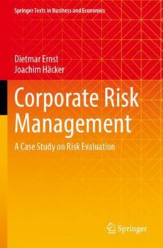 Paperback Corporate Risk Management: A Case Study on Risk Evaluation Book