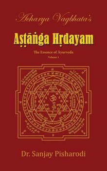 Acharya Vagbhata's Ashtanga Hridayam (Vol-1 )
