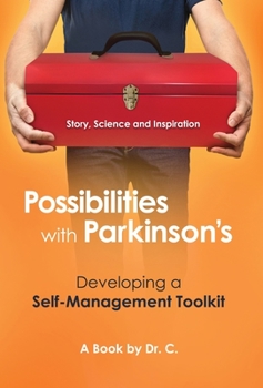 Hardcover Possibilities with Parkinson's: Developing a Self-Management Toolkit Book