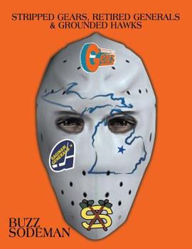 Paperback Stripped Gears, Retired Generals & Grounded Hawks Book