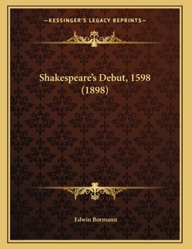 Paperback Shakespeare's Debut, 1598 (1898) [German] Book