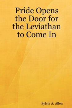 Paperback Pride Opens the Door for the Leviathan to Come In Book