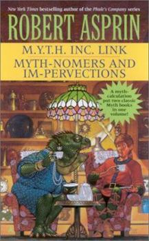 M.Y.T.H. Inc. Link / Myth-Nomers and Impervections (Myth Adventures, #7-8) - Book  of the Myth Adventures