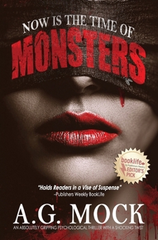 Paperback Now is the Time of Monsters: An absolutely gripping psychological thriller with a shocking twist Book