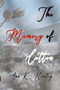 Paperback The Memory of Cotton Book