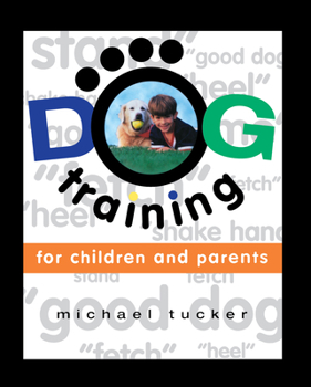 Paperback Dog Training for Children & Parents Book