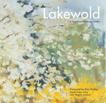 Hardcover Lakewold: A Magnificent Northwest Garden Book