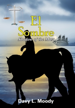 Hardcover El Sombre: Shadow of the Mast Book