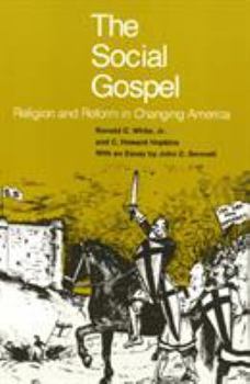 Paperback The Social Gospel: Religion and Reform in Changing America Book