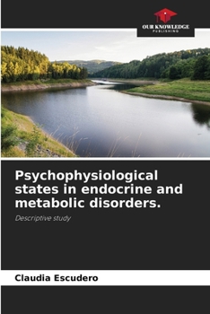 Paperback Psychophysiological states in endocrine and metabolic disorders. Book