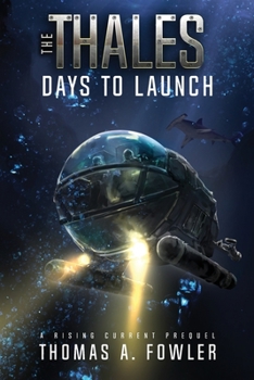 Paperback The Thales: Days to Launch Book