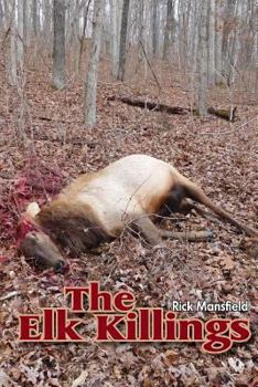 Paperback The Elk Killings Book
