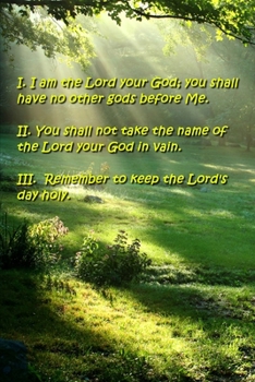 2020 Weekly Planner Religious Theme First Three Commandments Modern Wording: 2020 Planners Calendars Organizers Datebooks Appointment Books Agendas