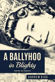 Paperback A Ballyhoo in Blighty Book