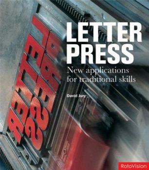 Paperback Letterpress: New Applications for Traditional Skills Book