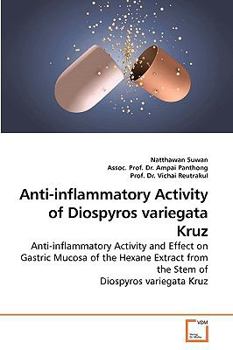 Paperback Anti-inflammatory Activity of Diospyros variegata Kruz Book