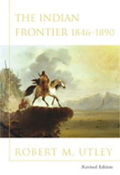 The Indian Frontier of the American West, 1846-1890 (Histories of the American Frontier) - Book  of the Histories of the American Frontier Series