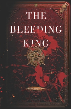 Paperback The Bleeding King Book