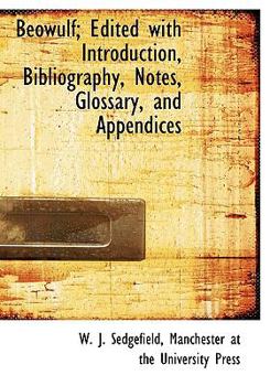Hardcover Beowulf; Edited with Introduction, Bibliography, Notes, Glossary, and Appendices Book