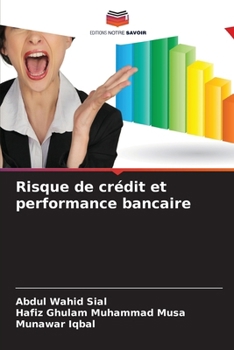 Paperback Risque de crédit et performance bancaire [French] Book