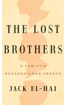 Hardcover The Lost Brothers: A Family's Decades-Long Search Book