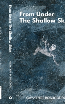 Paperback From Under the Shallow Skies Book