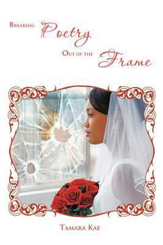 Paperback Breaking Poetry Out of the Frame Book