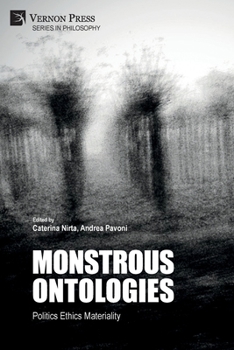 Paperback Monstrous Ontologies: Politics Ethics Materiality Book