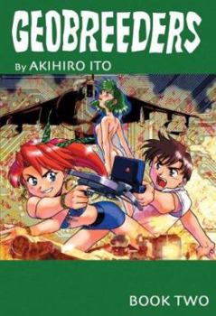 Geobreeders: Book 2 - Phantom Patrol: They Work Hard for Their Money - Book #2 of the Geobreeders