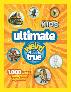 Library Binding Ultimate Weird But True Book