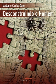 Paperback Desconstruindo o homem [Portuguese] Book