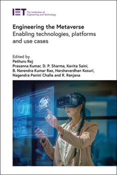 Hardcover Engineering the Metaverse: Enabling Technologies, Platforms and Use Cases Book