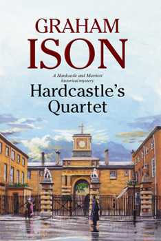 Hardcastle's Quartet - Book #12 of the Hardcastle