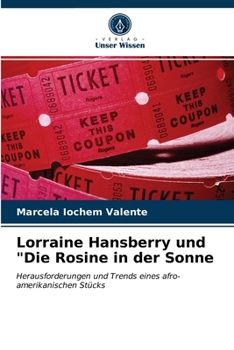 Paperback Lorraine Hansberry und "Die Rosine in der Sonne [German] Book