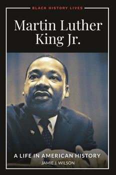 Hardcover Martin Luther King Jr.: A Life in American History Book