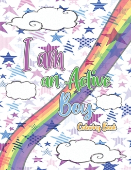 Paperback I am an Active Boy: Coloring book for boys Book