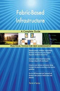 Paperback Fabric-Based Infrastructure A Complete Guide Book