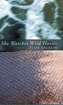 Hardcover She Watches Wild Horses Book