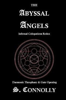 Paperback The Abyssal Angels: Infernal Colopatiron Redux Book