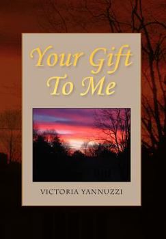 Hardcover Your Gift To Me Book