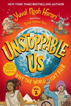 Library Binding Unstoppable Us, Volume 2: Why the World Isn't Fair Book