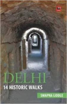 Paperback Delhi: 14 Historic Walks Book