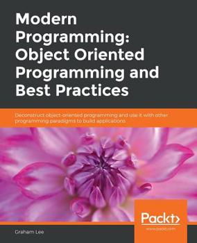 Paperback Modern Programming: Object Oriented Programming and Best Practices Book