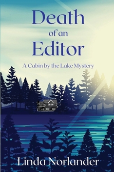 Paperback Death of an Editor: A Cabin by the Lake Mystery Book