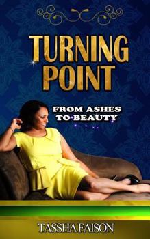 Paperback Turning Point: From Ashes to Beauty Book