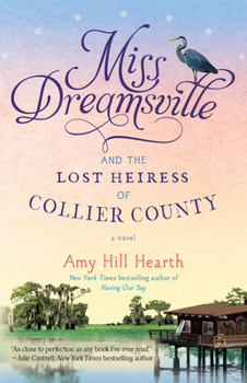 Paperback Miss Dreamsville and the Lost Heiress of Collier County Book